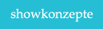 Showkonzepte