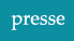 Presse
